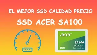 DISCO SOLIDO  SSD ACER SA100 ORIGINAL UNBOXING  | MEJOR CALIDAD PRECIO