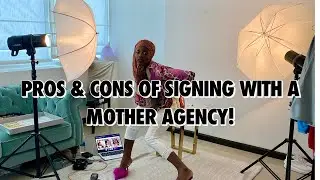 Pros and cons of signing with a mother agency!! || models talk || ep5