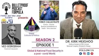 Global and National Food Security in a Post-Covid World w/ Mike Callicrate and Ved Seereeram