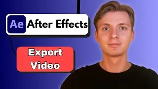How To Export Video In After Effects