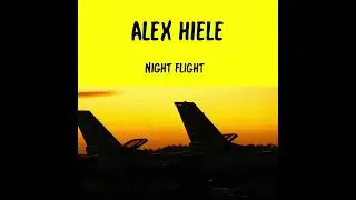 Night Flight by The Alex Hiele Paris Jazz Combo
