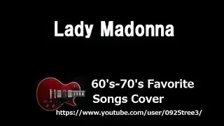 Lady Madonna - The Beatles Cover - Lyrics