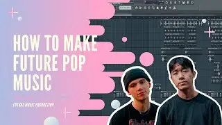 HOW TO MAKE Future Pop Like Osrin And Howen Drop - FL Studio 20 Tutorial | FLP (+MIDI | Presets)