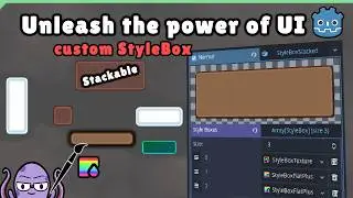 Unleash the power of UI nodes | Stackable StyleBox'es in Godot