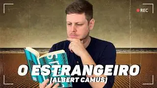 O ESTRANGEIRO - ALBERT CAMUS (RESENHA)