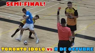 🔥 CHAMPIONS vs STRONG Challengers IN NON-STOP ACTION Semi Finals!  9 De Octubre vs Toronto Idolo!