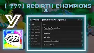 BEST UPDATE SCRIPT[???🥚] Rebirth Champions X AUTO FARM + AUTO REBIRTH + MANY OF FEATURE | PASTEBIN