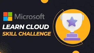 Microsoft Learn Cloud Skill Challenge || Free Azure Certification Voucher