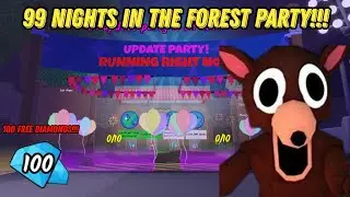 99 NIGHTS IN THE FOREST PARTY EVENT WAS INSANE!!! (100+ FREE GEMS)