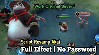 Script Revamp Akai | Work Original Sever | Full Effect | No Password