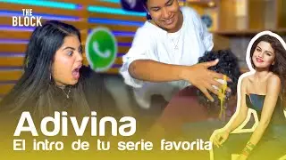 ADIVINA EL INTRO DE LA SERIE | The block By Cachicha