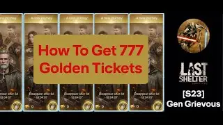 Last Shelter: Survival - Secret Trick on How To Quickly Get 777 Golden Tickets