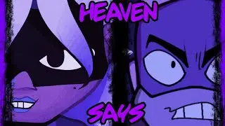 Heaven Says Meme | ROTTMNT