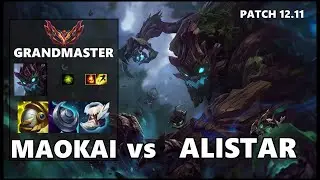 SEASON 12 GRANDMASTER Support Gameplay - MAOKAI vs ALISTAR Patch 12.11