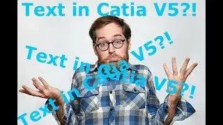 HOW TO AD TEXT IN CATIA V5
