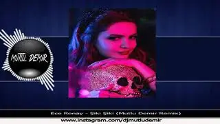 Ece Ronay - Şiki Şiki Baba -  Remix