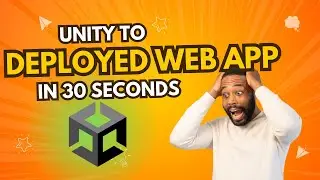 Unity WebGL: The 30 Second Guide