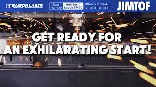 Baison Laser -🎉 Join Us at JIMTOF 2024!