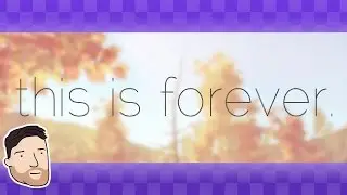 Let's Play this is forever. | Everything Will Be Alright | Graeme Games