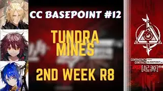 Tundra Mines 2nd Week Risk 8 + Challenge Mission CC#12 [Arknights] [アークナイツ]