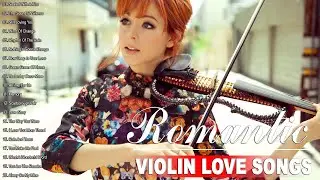Beautiful Romantic Violin love songs Instrumental - Most Old Beautiful Love Songs 70's 80's 90's