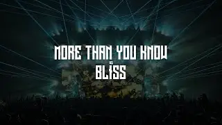 More Than You Know vs. Bliss (Firesound Mashup)