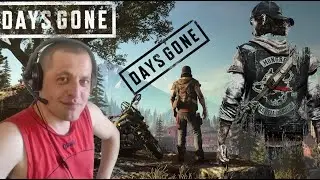 Стрим / Days Gone / прохождение / Жизнь после / часть # 12