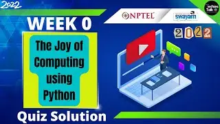 NPTEL The Joy of Computing using Python Week 0 Quiz Assignment Solutions | July 2022 | IIT Ropar