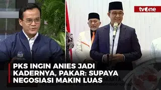 Soal PKS Tak Usung Anies, Pakar Komunikasi Politik: Wajar PKS Ingin Punya Daya Tawar Lebih