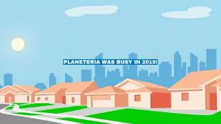 Planeteria 2019 In Review Video