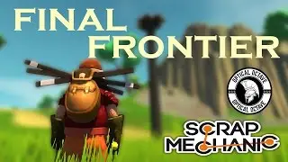 I HATE PLAYING SPACE | SCRAP MECHANIC