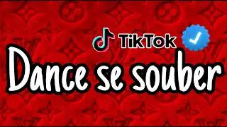 Dance se souber~ Tiktok Mashup 2026
