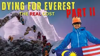 The Tragic Stories Behind Everest's Deadliest Season 2023 | Part II
