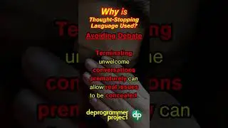 Why is THOUGHT-STOPPING LANGUAGE Used? Avoiding Debate #shorts