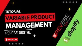 VARIABLE PRODUCT MANGEMENT in Revebe Digital POS | Real-Time Sync W/ Shopify