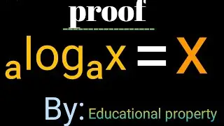 ₐlogₐx =x formula proof/a^logx with base a formula proof/log important formula in easy way