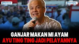 GANJAR EATS CHICKEN NOODLES WITH HARY TANOE AND ARTISTS | AYU TING TING BECOMES A WAITER