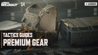 Tactics Guide: Choosing the Right Premium Gear