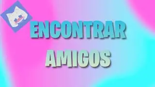 EL MEJOR SERVIDOR DE DISCORD PARA ENCONTRAR AMIGOS