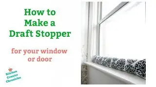 How to Make a Draft Stopper