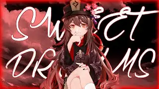 SWEET DREAMS | GENSHIN IMPACT HU TAO MONTAGE