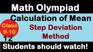 #SIO51, Calculation of Mean, Step Deviation Method, Class 9, Class 10, Class 12, Math Olympiad