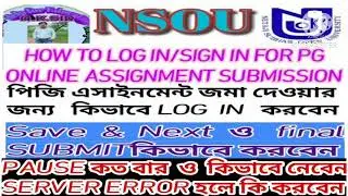 NSOU PG ONLINE ASSIGNMENT SUBMISSION LOG IN FULL PROCESS 2022/ASSIGNMENT