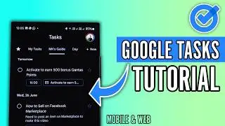 How to Use Google Tasks (2024) - Complete Mobile App and Web Tutorial