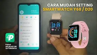 Cara Mudah Setting Smartwatch Y68 / D20 | How To Setting Smartwatch Y68