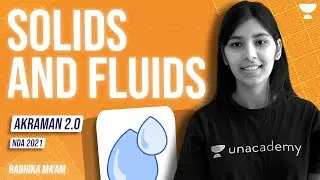 solid and fluids |  NDA PHYSICS  | NDA 2  2021 | AKRAMAN 2.0  | RADHIKA MAM