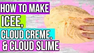 How to Make Cloud Cream Slime, ICEE Slime, & Cloud Slime! How to Make INSTAGRAM SLIMES!