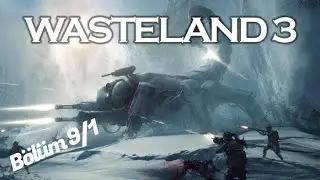Ful Macera. Bizarre'ın Derinlerine İndik Habire Çarpıştık. Wasteland 3 Türkçe #9/1
