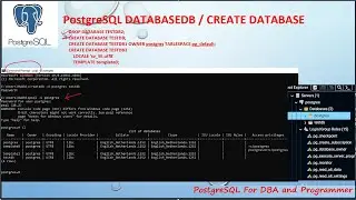 PostgreSQL DBA Day6 -  PostgreSQL CREATE DATABASE Using DATABASEDB utility and by SQL Commands