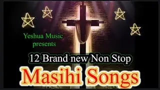 Hindi / Punjabi /Urdu Masihi Songs